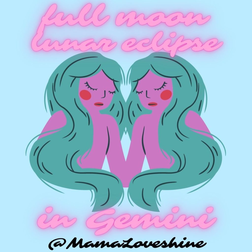 Bright pink skinned twins with green long hair face each other on a light blue background. In pink type reads, “Full moon lunar eclipse in Gemini @MamaLoveshine”